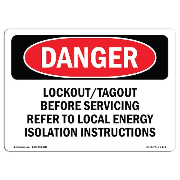 OSHA, Lockout Tagout Before Servicing Refer To, 24in X 18in Rigid Plastic, 18" W, 24" L, Landscape